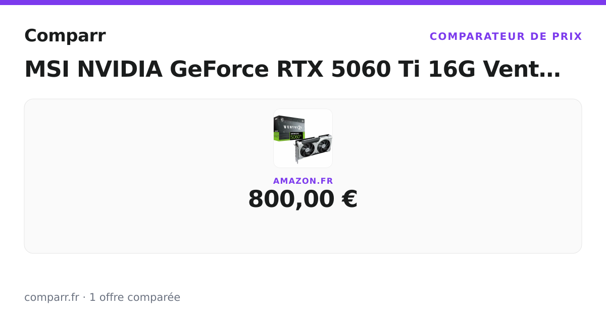 MSI NVIDIA GeForce RTX 5060 Ti 1 : prix et avis 2026 | Comparr